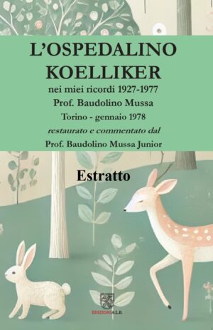 L'Ospedalino Koelliker- Estratto -B.Mussa